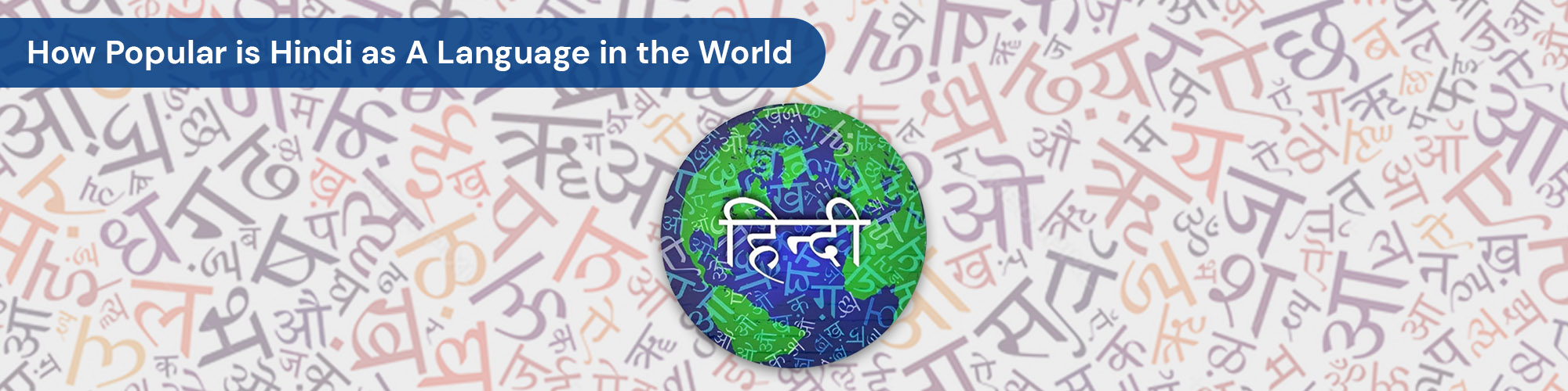 How Popular is Hindi as A Language in the World