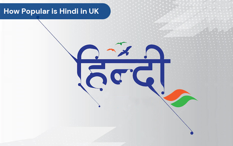 How Popular is Hindi in UK