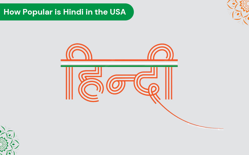 How Popular is Hindi in the USA